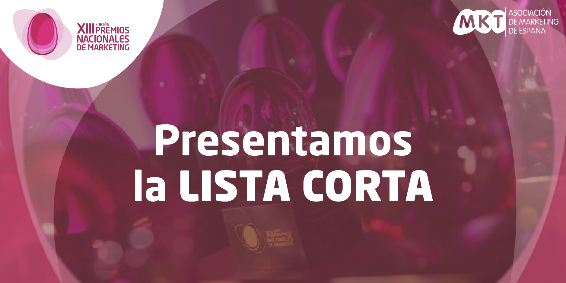 Lista Corta XIII edición Premios MKT